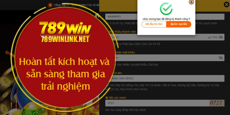 Hoàn tất kích hoạt và sẵn sàng tham gia trải nghiệm